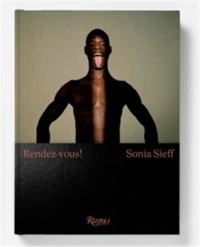 Sonia Sieff - Rendez-Vous ! - Male Nudes.