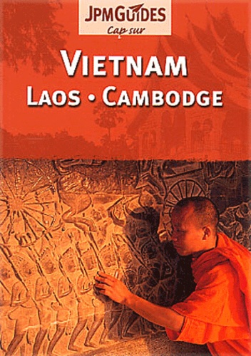 Sonia Vian et Dan Colwell - Vietnam, Laos, Cambodge.