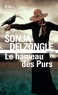 Sonja Delzongle - Le Hameau des Purs.