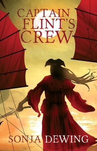  Sonja Dewing - Captain Flint's Crew - Fierce Women Pirates, #1.