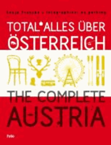 Sonja Franzke - Total alles über Österreich The complete Austria.