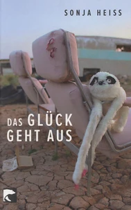 Das Glück Geht Aus