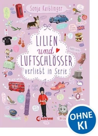 Lilien und Luftschlösser (Band 2) – Verliebt in Serie