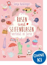Rosen und Seifenblasen (Band 1) - Verliebt in Serie