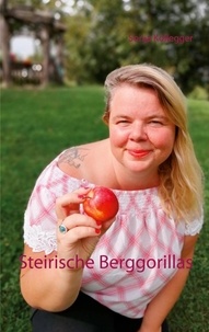 Sonja Kollegger - Steirische Berggorillas.