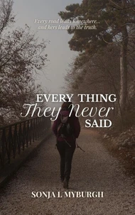 Every Thing They Never Said