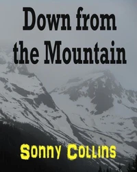 Down from the Mountain