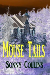 Mouse Tails