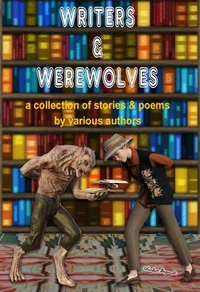 Writers &amp; Werewolves