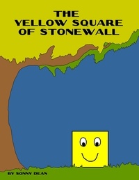  Sonny Dean - The Yellow Square of Stonewall.