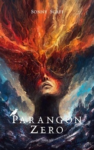 Parangon Zéro - Tome 2