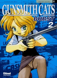 Gunsmith cats burst Tome 2