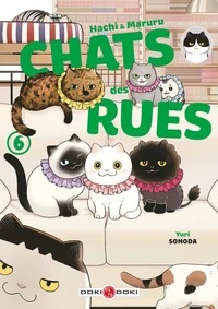 Hachi & Maruru, chats des rues Tome 6