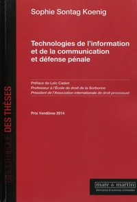 Technologies de l'information et de la communication et défense pénale