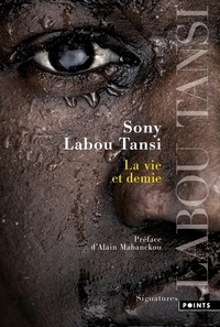Sony Labou Tansi - La Vie et demie.