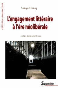 L'engagement littéraire à l'ère néolibérale