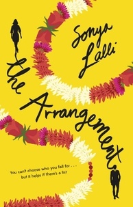 Sonya Lalli - The Arrangement - The perfect summer read – a heartwarming and feelgood romantic comedy.