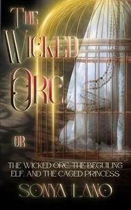 The Wicked Orc