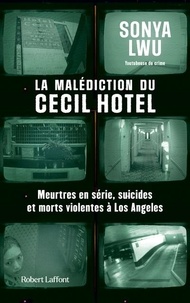 Téléchargement de livres électroniques gratuits au Portugal La malédiction du Cecil Hotel  - Meurtres en série, suicides et morts violentes à Los Angeles iBook