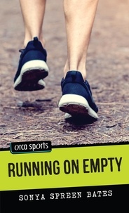 Sonya Spreen Bates - Running on Empty.