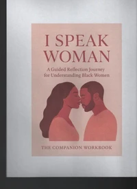 I Speak Woman Workbook