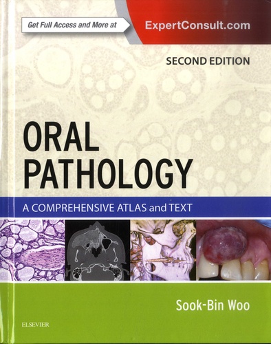 Oral Pathology: A Comprehensive Atlas and Text 2nd edition