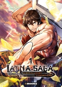  Soon-Q - Latna Saga : Survival Story of a Sword King Tome 1 : .