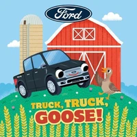 Ford: Truck, Truck, Goose!