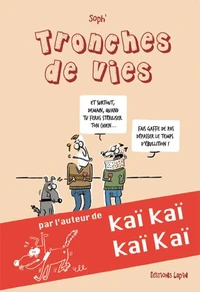 Tronches de vie