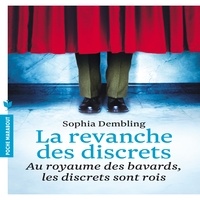 Sophia Dembling - La revanche des discrets.