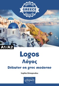 Sophia Dimopoulou - Logos - Apprendre le grec moderne A1/A2.