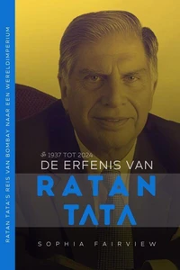 De Erfenis van Tata: 1937 tot 2024 – Ratan Tata's Reis van Bombay naar een Wereldimperium