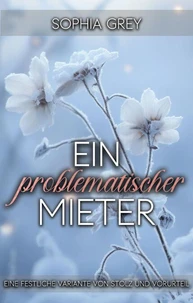 Ein problematischer Mieter: Eine festliche Variante von Stolz und Vorurteil