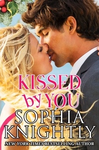  Sophia Knightly - Kissed by You - Tropical Heat Series, #4.