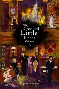 The Crooked Little Pieces: Volume 5