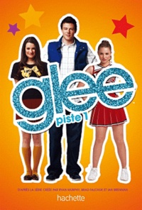 Sophia Lowell - Glee Tome 1 : .