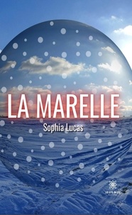 Sophia Lucas - La Marelle.