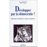 Développer par la démocratie ?