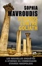 Sophia Mavroudis - Les enquêtes à Athènes du commissaire Stavros Nikopolidis Tome 2 : Stavros contre Goliath.