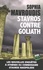 Les enquêtes à Athènes du commissaire Stavros Nikopolidis Tome 2 Stavros contre Goliath