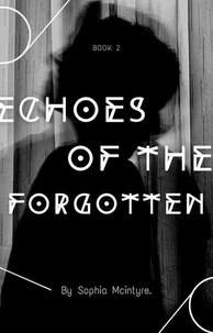 Echoes of the Forgotten