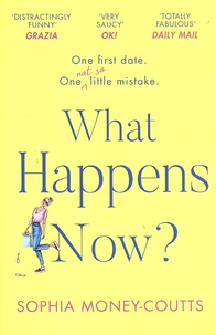 Sophia Money-Coutts - What Happens Now?.