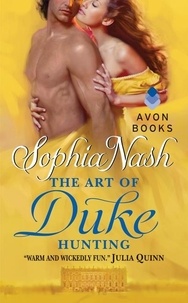 Sophia Nash - The Art of Duke Hunting.
