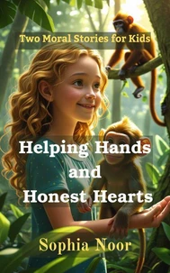 Helping Hands and Honest Hearts