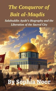 The Conqueror of Bait al-Maqdis