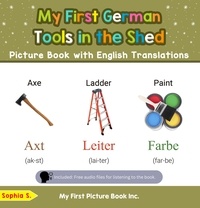  Sophia S. - My First German Tools in the Shed Picture Book with English Translations - Teach &amp; Learn Basic German words for Children, #5.