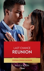 Sophia Singh Sasson - Last Chance Reunion.