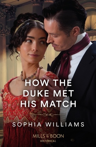 Sophia Williams - How The Duke Met His Match.