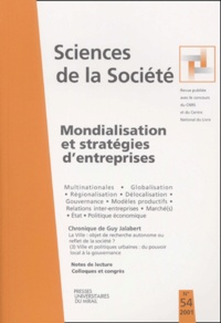 Sophiane Tahi et  Collectif - Sciences De La Societe N° 54 Octobre 2001 : Mondialisation Et Strategies D'Entreprises.