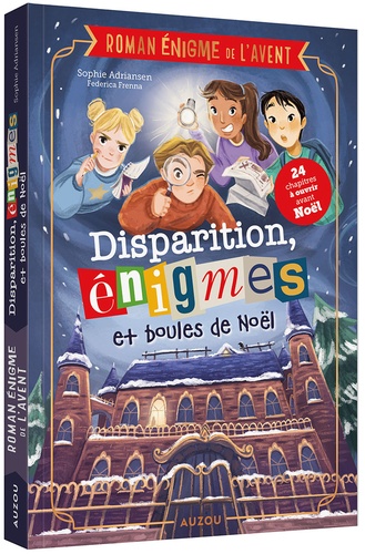 Disparition, énigmes et boules de Noël : roman énigme de l'Avent